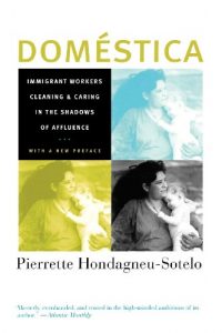 Descargar Doméstica: Immigrant Workers Cleaning and Caring in the Shadows of Affluence pdf, epub, ebook