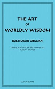 Descargar The Art of Worldly Wisdom (English Edition) pdf, epub, ebook