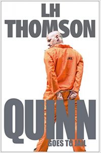 Descargar Quinn Goes to Jail (Liam Quinn PI Mysteries Book 8) (English Edition) pdf, epub, ebook
