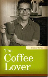 Descargar The Coffee Lover (Humour) (English Edition) pdf, epub, ebook
