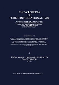 Descargar Use of Force · War and Neutrality Peace Treaties (N-Z): Instalment 4 pdf, epub, ebook