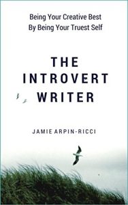 Descargar The Introvert Writer: Being Your Creative Best By Being Your Truest Self (English Edition) pdf, epub, ebook