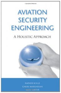 Descargar Aviation Security Engineering: A Holistic Approach (Artech House Intelligence and Information Operations) pdf, epub, ebook