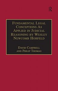 Descargar Fundamental Legal Conceptions As Applied in Judicial Reasoning by Wesley Newcomb Hohfeld (Classical Jurisprudence Series) pdf, epub, ebook