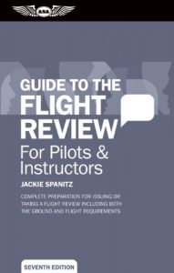 Descargar Guide to the Flight Review For Pilots & Instructors (Ebook – epub Edition): Complete preparation for issuing or taking a flight review including both the … flight requirements (Oral Exam Guide series) pdf, epub, ebook