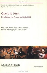 Descargar Quest to Learn: Developing the School for Digital Kids (The John D. and Catherine T. MacArthur Foundation Reports on Digital Media and Learning) (English Edition) pdf, epub, ebook