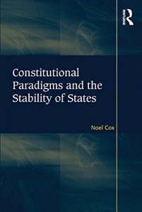 Descargar Constitutional Paradigms and the Stability of States pdf, epub, ebook