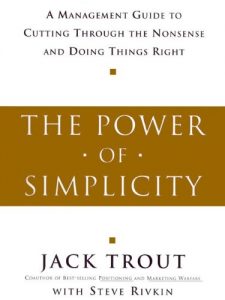 Descargar The Power Of Simplicity: A Management Guide to Cutting Through the Nonsense and Doing Things Right pdf, epub, ebook