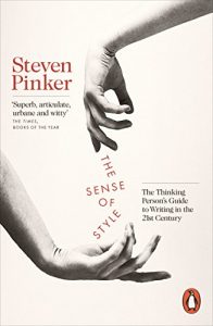 Descargar The Sense of Style: The Thinking Person’s Guide to Writing in the 21st Century pdf, epub, ebook