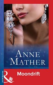 Descargar Moondrift (Mills & Boon Modern) (The Anne Mather Collection) pdf, epub, ebook