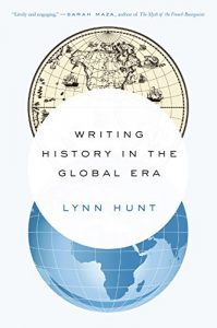 Descargar Writing History in the Global Era pdf, epub, ebook