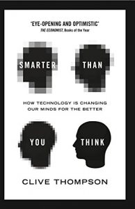 Descargar Smarter Than You Think: How Technology is Changing Our Minds for the Better pdf, epub, ebook