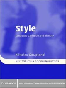 Descargar Style: Language Variation and Identity (Key Topics in Sociolinguistics) pdf, epub, ebook