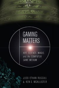 Descargar Gaming Matters: Art, Science, Magic, and the Computer Game Medium pdf, epub, ebook