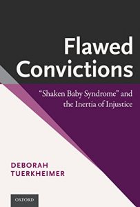 Descargar Flawed Convictions: “Shaken Baby Syndrome” and the Inertia of Injustice pdf, epub, ebook