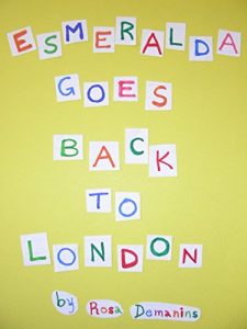 Descargar Esmeralda Goes Back to London (The Rainbow Book 12) (English Edition) pdf, epub, ebook