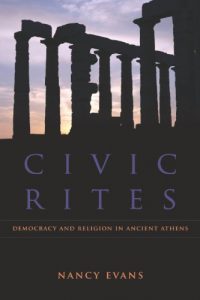 Descargar Civic Rites: Democracy and Religion in Ancient Athens pdf, epub, ebook