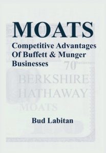 Descargar Moats : The Competitive Advantages of 70 Buffett & Munger Businesses (English Edition) pdf, epub, ebook