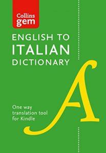 Descargar Collins English to Italian (One Way) Dictionary Gem Edition: A portable, up-to-date Italian dictionary (Collins Gem) pdf, epub, ebook