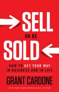 Descargar Sell or Be Sold: How to Get Your Way in Business and in Life (English Edition) pdf, epub, ebook