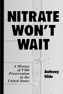 Descargar Nitrate Won’t Wait: A History of Film Preservation in the United States pdf, epub, ebook