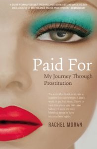 Descargar Paid For – My Journey through Prostitution: Surviving a Life of Prostitution and Drug Addiction on Dublin’s Streets pdf, epub, ebook