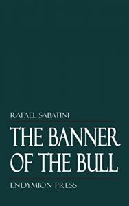 Descargar The Banner of the Bull (English Edition) pdf, epub, ebook