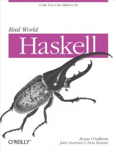 Descargar Real World Haskell: Code You Can Believe In pdf, epub, ebook