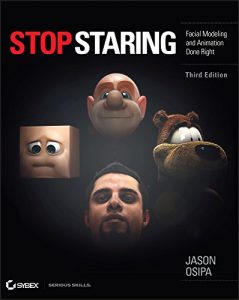 Descargar Stop Staring: Facial Modeling and Animation Done Right pdf, epub, ebook