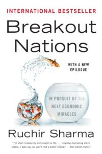 Descargar Breakout Nations: In Pursuit of the Next Economic Miracles pdf, epub, ebook