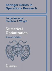 Descargar Numerical Optimization (Springer Series in Operations Research and Financial Engineering) pdf, epub, ebook