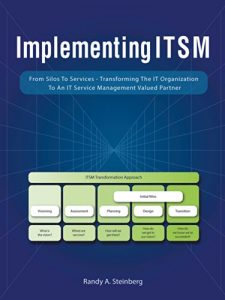 Descargar Implementing ITSM: From Silos to Services: Transforming the IT Organization to an IT Service Management Valued Partner (English Edition) pdf, epub, ebook