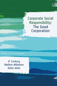 Descargar Corporate Social Responsibility: The Good Corporation (English Edition) pdf, epub, ebook