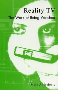Descargar Reality TV: The Work of Being Watched (Critical Media Studies: Institutions, Politics, and Culture) pdf, epub, ebook
