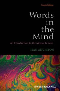 Descargar Words in the Mind: An Introduction to the Mental Lexicon pdf, epub, ebook