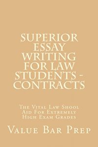 Descargar Superior Essay Writing For Law Students – Contracts: Law school book / Exams (English Edition) pdf, epub, ebook