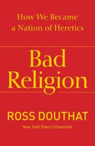 Descargar Bad Religion: How We Became a Nation of Heretics (English Edition) pdf, epub, ebook