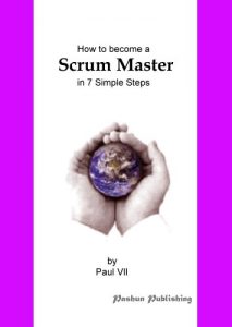 Descargar Scrum Master: How to Become a Scrum Master in  7 Simple Steps (Agile Project Management) (English Edition) pdf, epub, ebook