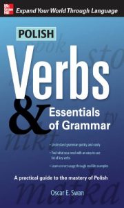 Descargar Polish Verbs & Essentials of Grammar, Second Edition (Verbs and Essentials of Grammar Series) pdf, epub, ebook