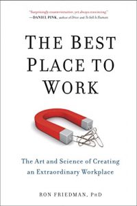 Descargar The Best Place to Work: The Art and Science of Creating an Extraordinary Workplace pdf, epub, ebook