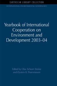 Descargar Yearbook of International Cooperation on Environment and Development 2003-04 (International Environmental Governance Set) pdf, epub, ebook