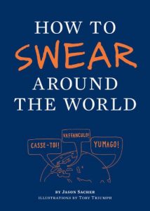 Descargar How to Swear Around the World pdf, epub, ebook