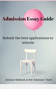 Descargar Admission Essays Guide (English Edition) pdf, epub, ebook