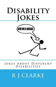 Descargar Disability Jokes: Jokes About Different Disabilities (English Edition) pdf, epub, ebook