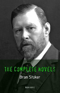 Descargar Bram Stoker: The Complete Novels (Book House) pdf, epub, ebook