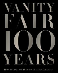 Descargar Vanity Fair 100 Years: From the Jazz Age to Our Age (English Edition) pdf, epub, ebook