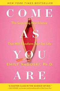 Descargar Come as You Are: The Surprising New Science that Will Transform Your Sex Life (English Edition) pdf, epub, ebook