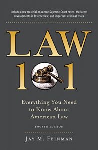 Descargar Law 101: Everything You Need to Know About American Law, Fourth Edition pdf, epub, ebook