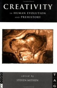 Descargar Creativity in Human Evolution and Prehistory (Theoretical Archaeology Group) pdf, epub, ebook