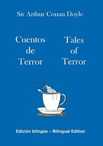 Descargar Cuentos de terror – Tales of terror: Edición bilingüe – Bilingual Edition (Dual Español – Inglés) (English Edition) pdf, epub, ebook